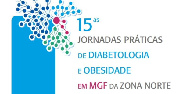 Vila Nova de Gaia recebe as Jornadas Práticas de Diabetologia e Obesidade em MGF da Zona Norte